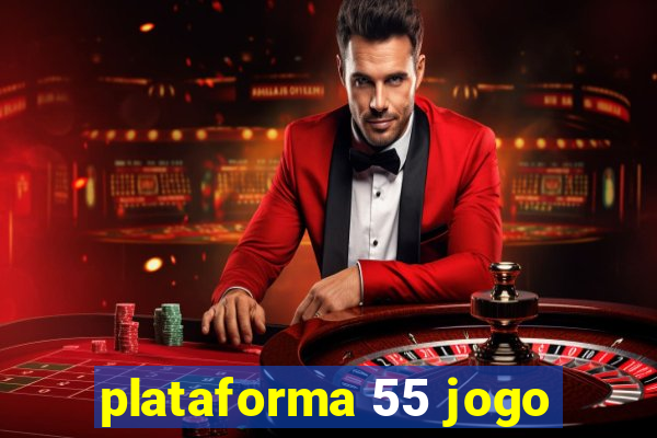 plataforma 55 jogo